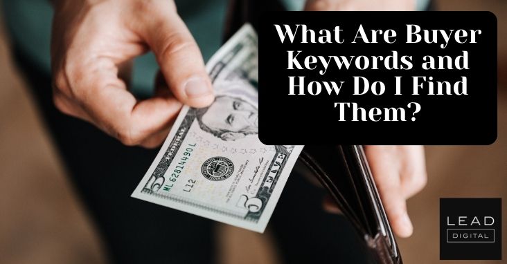 What Are Buyer Keywords and How Do I Find Them?